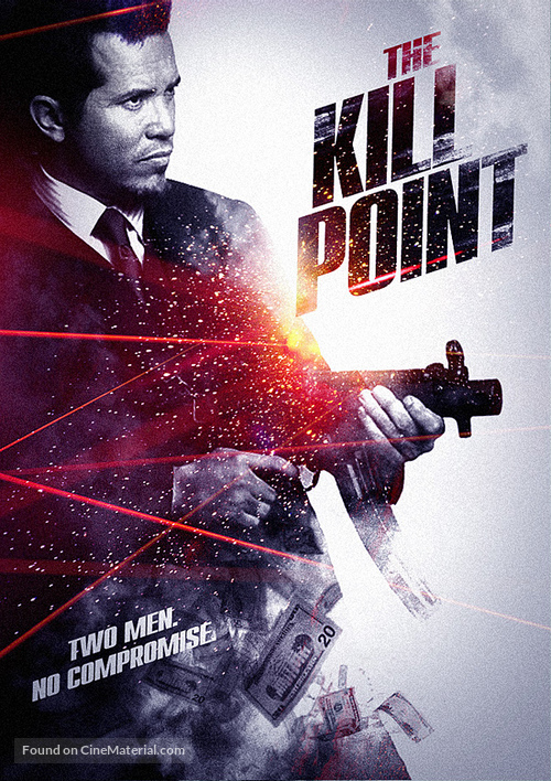 &quot;The Kill Point&quot; - Movie Poster