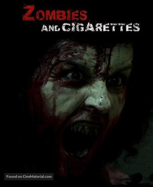 Zombies &amp; Cigarettes - Movie Cover