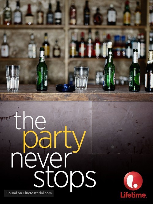 The Party Never Stops: Diary of a Binge Drinker - Video on demand movie cover