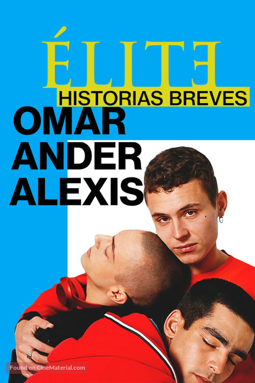 Elite Short Stories: Omar Ander Alexis - Spanish Movie Poster
