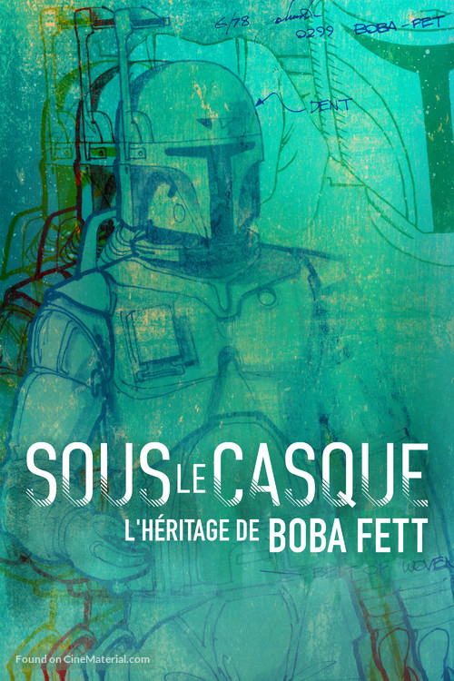 Under the Helmet: The Legacy of Boba Fett - French Movie Cover