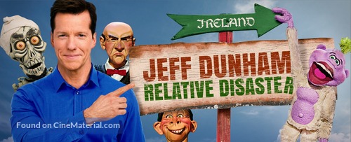 Jeff Dunham: Relative Disaster - Movie Poster