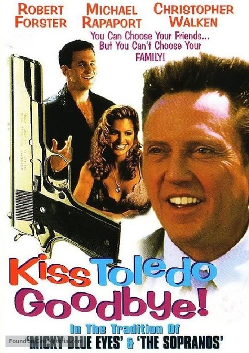 Kiss Toledo Goodbye - DVD movie cover