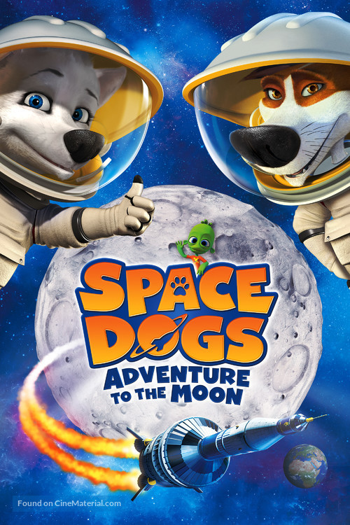 Space Dogs Adventure to the Moon - Movie Cover