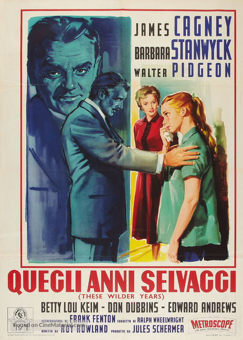These Wilder Years - Italian Movie Poster