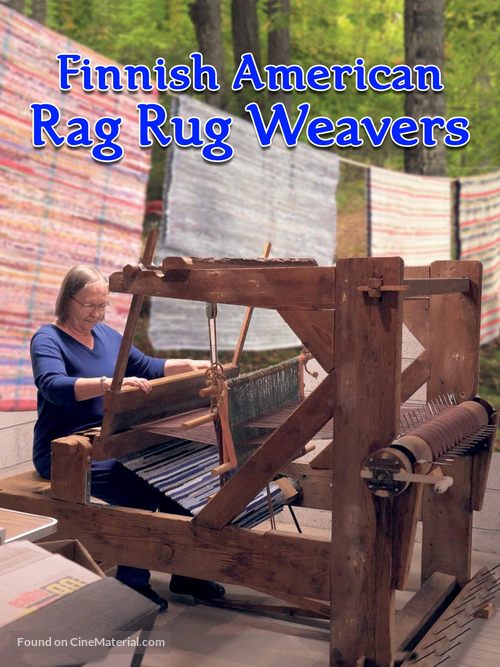 Finnish American Rag Rug Weavers - Movie Poster