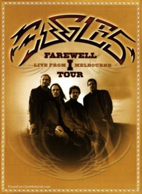 Eagles: The Farewell 1 Tour - Live from Melbourne - Movie Cover