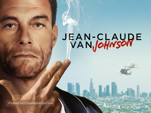 &quot;Jean-Claude Van Johnson&quot; - Movie Poster