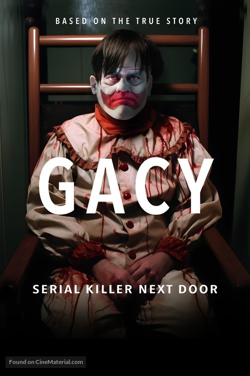 Gacy: Serial Killer Next Door - Movie Poster