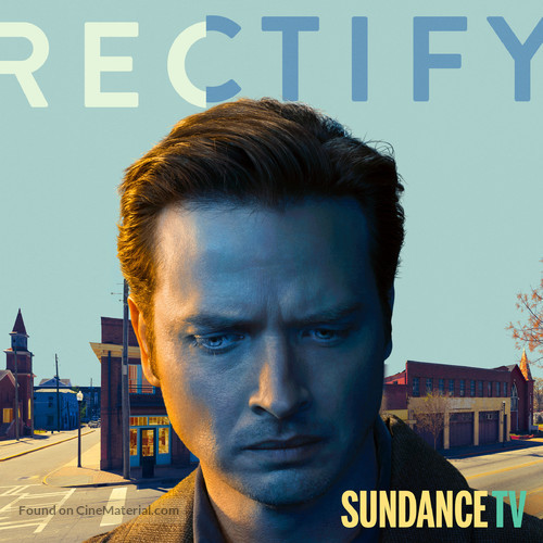 &quot;Rectify&quot; - Movie Poster