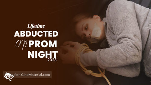 Abducted on Prom Night - Movie Poster