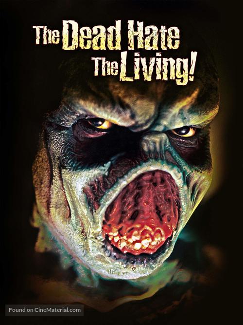 The Dead Hate the Living! - Movie Cover