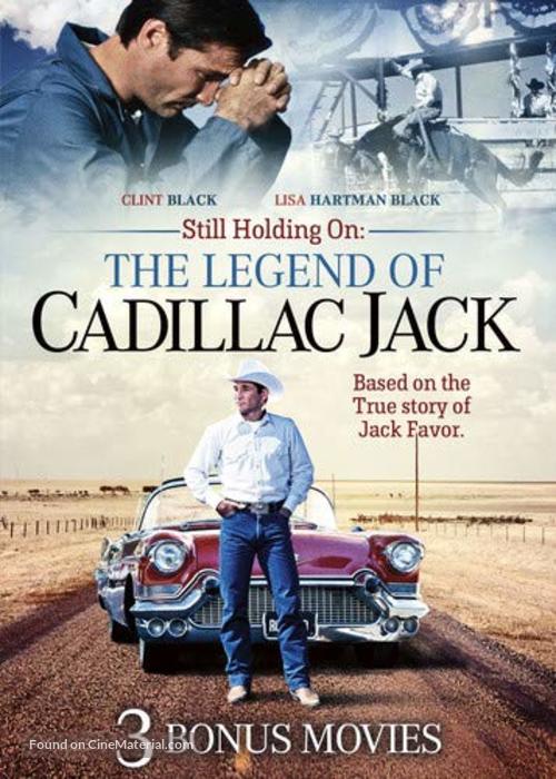 Still Holding On: The Legend of Cadillac Jack - Movie Cover