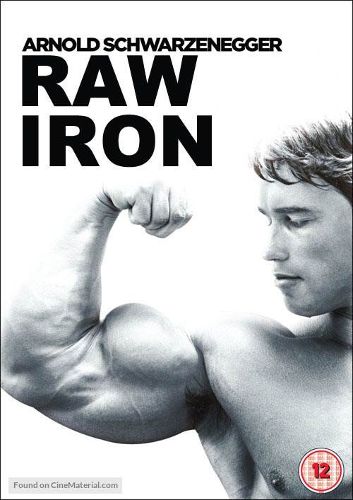 Raw Iron: The Making of &#039;Pumping Iron&#039; - British Movie Cover