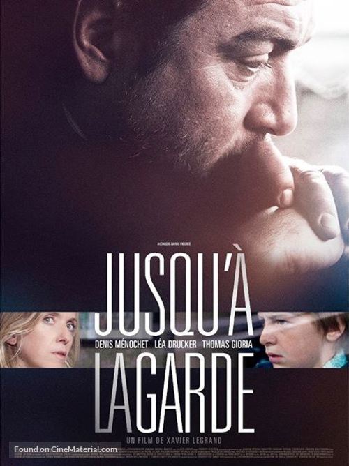 Jusqu&#039;&agrave; la garde - French Movie Poster