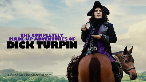 &quot;The Completely Made-Up Adventures of Dick Turpin&quot; - Movie Cover