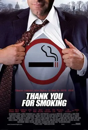 Thank You For Smoking - Movie Poster