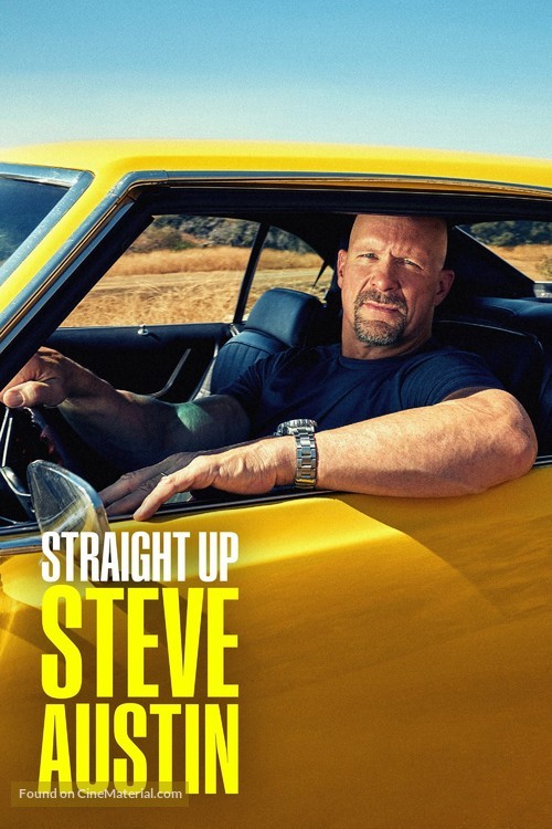 &quot;Straight Up Steve Austin&quot; - Movie Cover