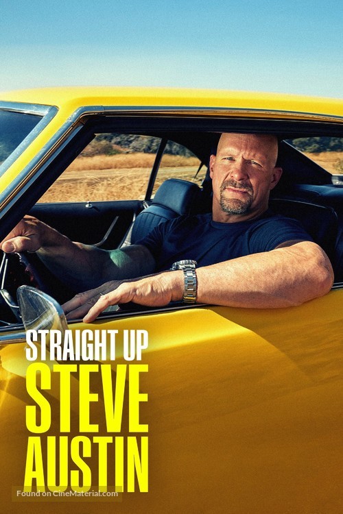 &quot;Straight Up Steve Austin&quot; - Movie Cover