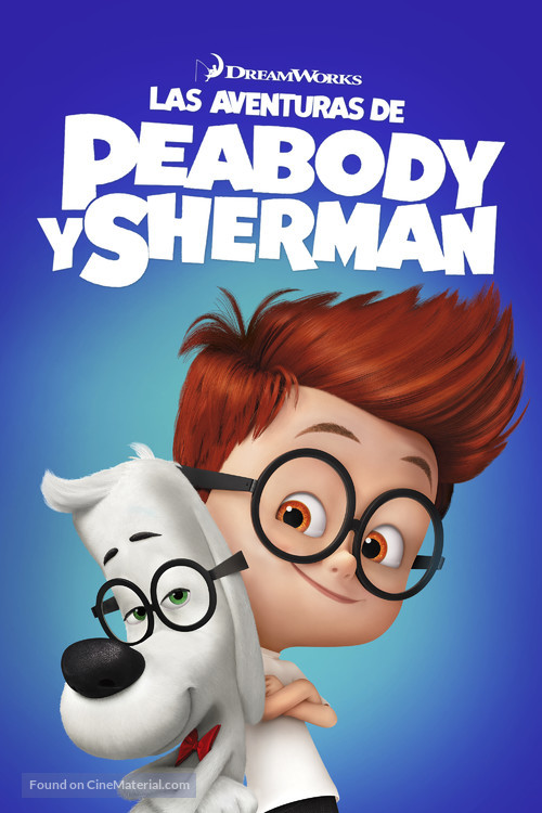 Mr. Peabody &amp; Sherman - Spanish Movie Cover