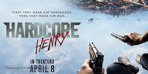Hardcore Henry - Movie Poster