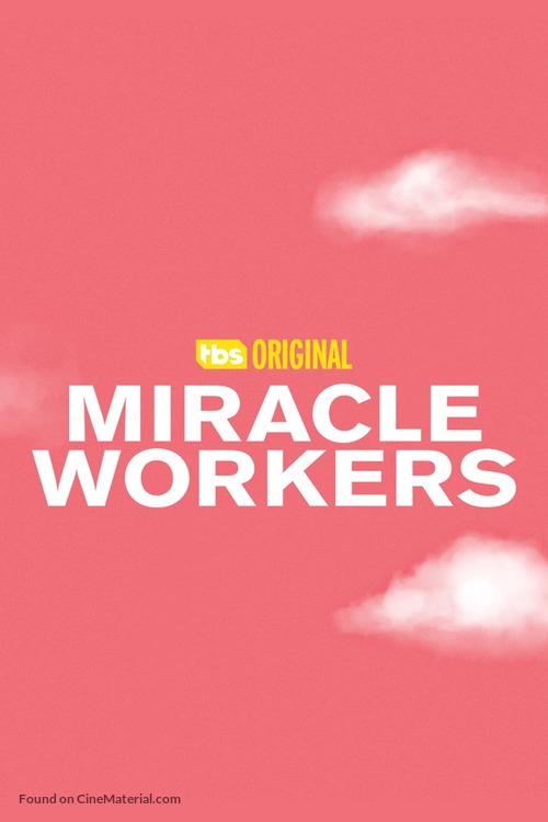 &quot;Miracle Workers&quot; - Movie Poster