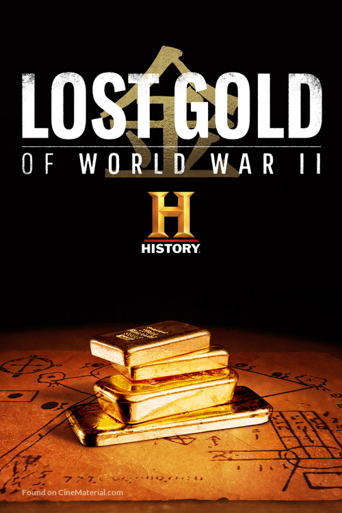 &quot;Lost Gold of WW2&quot; - Movie Poster