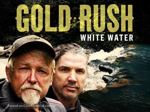 &quot;Gold Rush: White Water&quot; - Video on demand movie cover