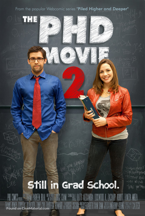 Piled Higher and Deeper: Still in Grad School - Movie Poster