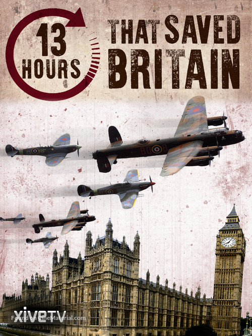 13 Hours That Saved Britain - British Movie Poster