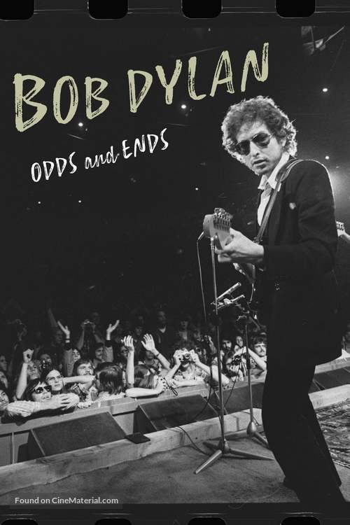 Bob Dylan: Odds and Ends - Movie Poster