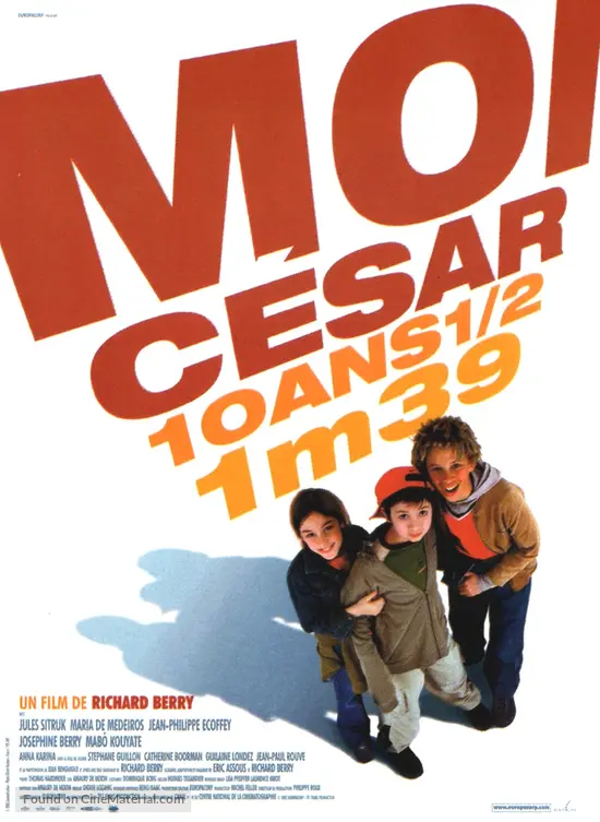 Moi C&eacute;sar, 10 ans 1/2, 1m39 - French Movie Poster