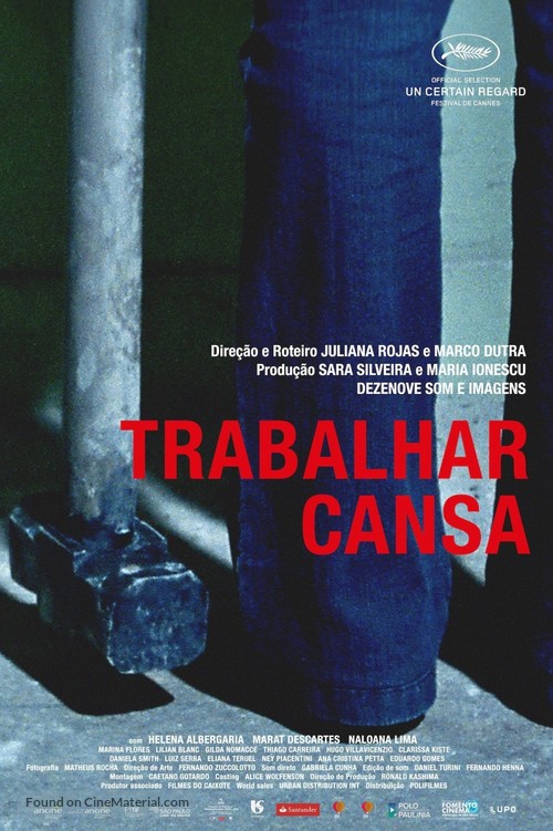 Trabalhar Cansa - Brazilian Movie Poster