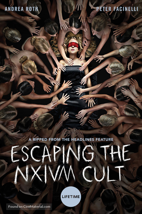 Escaping the NXIVM Cult: A Mother&#039;s Fight to Save Her Daughter - Movie Poster