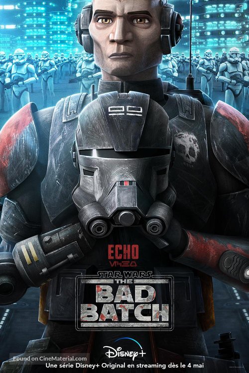 &quot;Star Wars: The Bad Batch&quot; - French Movie Poster