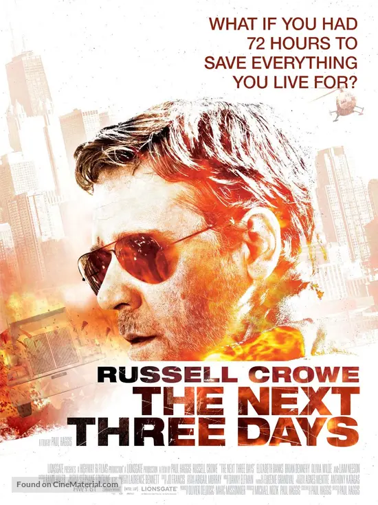 2010 The Next Three Days 2010 The Next Three Days