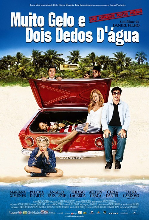 Muito Gelo E Dois Dedos D&#039;&Aacute;gua - Brazilian poster