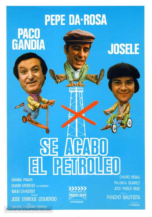 Se acab&oacute; el petr&oacute;leo - Spanish Movie Poster