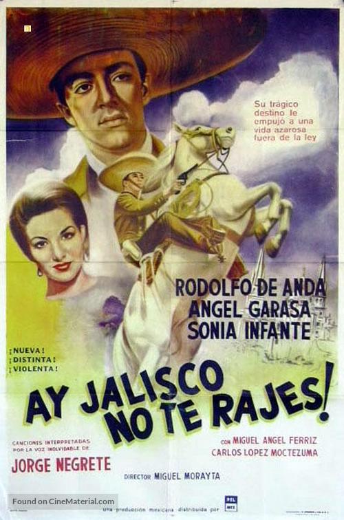 &iexcl;Ay Jalisco, no te rajes! - Mexican Movie Poster