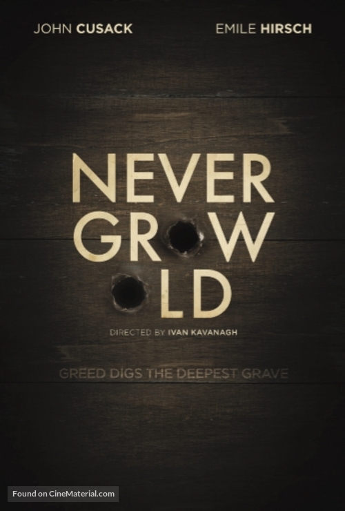 Never Grow Old - Movie Poster