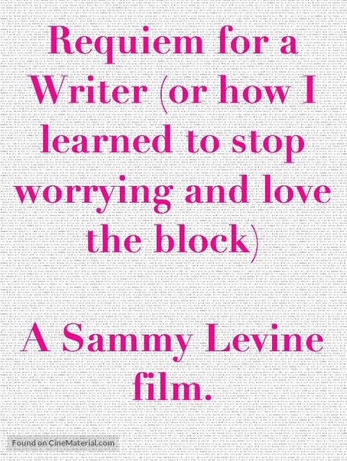 Requiem for a Writer (Or How I Learned to Stop Worrying and Love the Block) - Movie Poster