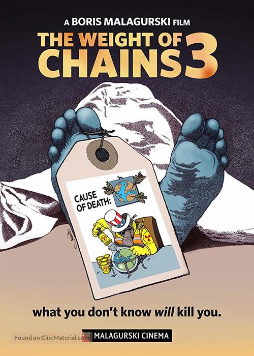 The Weight of Chains 3 - Canadian Movie Poster