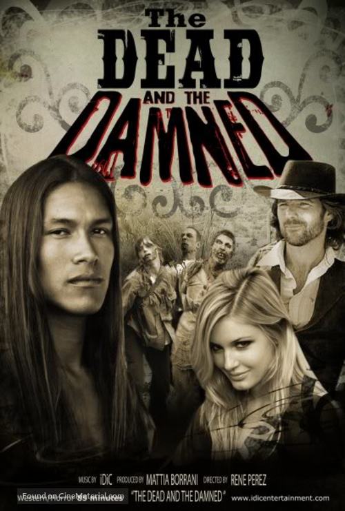 The Dead and the Damned - Movie Poster