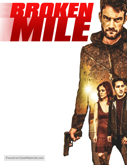Broken Mile - Canadian Movie Poster