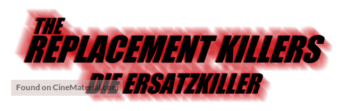 The Replacement Killers - German Logo
