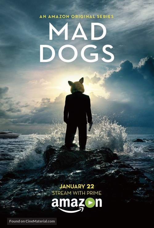 &quot;Mad Dogs&quot; - Movie Poster