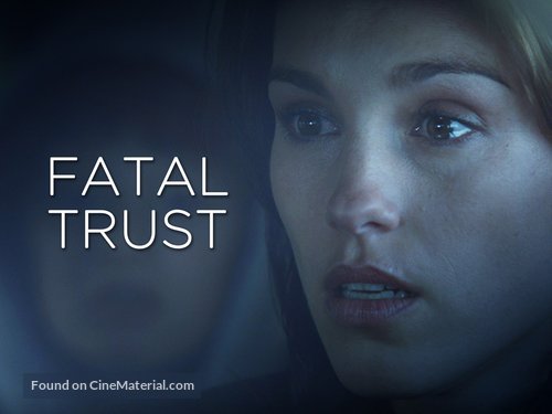 Fatal Trust - poster