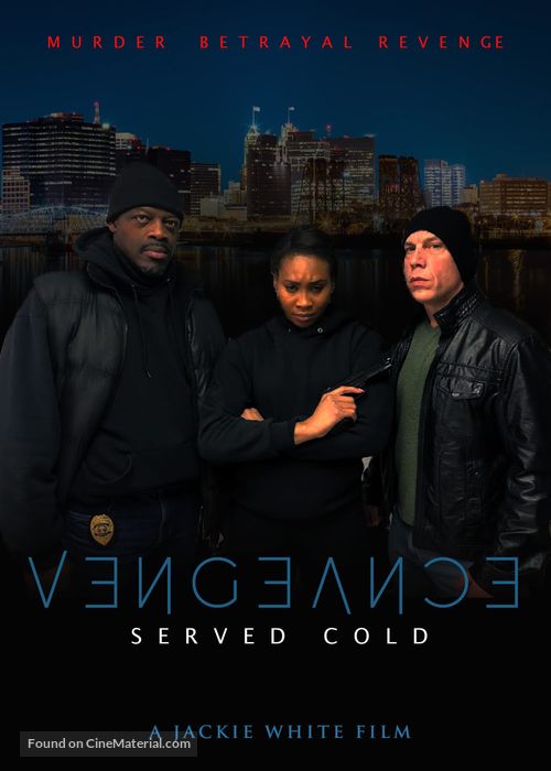 Vengeance Served Cold - Movie Poster