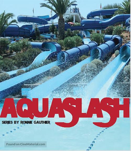 AQUASLASH - Canadian Movie Cover