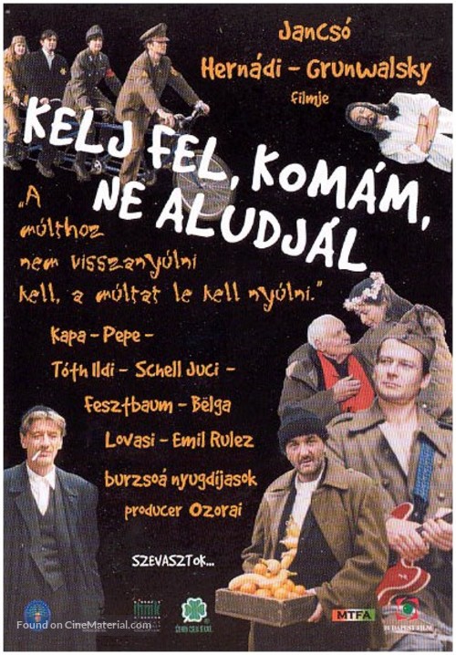 Kelj fel, kom&aacute;m, ne aludj&aacute;l - Hungarian poster